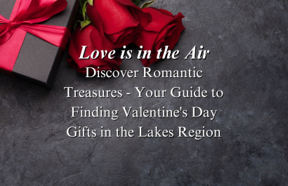 Top Picks for Valentine's Day Gifts in the Lakes Region
